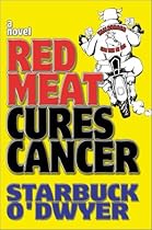 Red Meat Cures Cancer