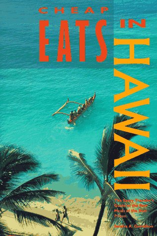 City Travel Guides Discounted  Used : Cheap Eats in Hawaii: The Savvy Traveler's Guide to the Best Meals at the Best Prices