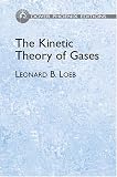 The Kinetic Theory of Gases (Dover Phoenix Editions)