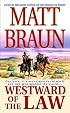 Westward of the Law