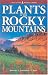 Plants of the Rocky Mountains