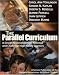 The Parallel Curriculum