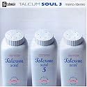 Talcum Soul 3