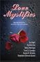 Love Mystifies: Beguiling Love Stories of Mystery, Magic and Suspense