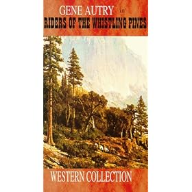 Riders of the Whistling Pines [VHS]