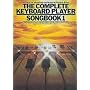 The Complete Keyboard Player Songbook: Bk. 1
