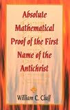 Absolute Mathematical Proof of the First Name of the Antichrist