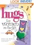 Hugs for Women on the Go: Stories, Sayings, and Scriptures to Encourage and Inspire