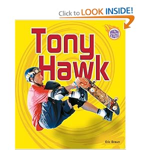 Tony Hawk (Amazing Athletes) by Eric Braun