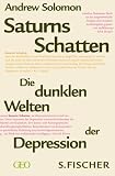 Saturns Schatten. Die dunklen Welten der Depression.
