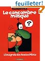 Le concombre masqu� : L'int�grale des Ann�es Pilote