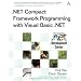 .Net Compact Framework Programming with Visual Basic .Net (Microsoft .Net Development Series)
