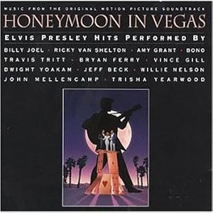 Honeymoon In Vegas: Music From The Original Motion Picture Soundtrack