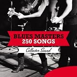 Details zu "Blues Masters 250 Songs (Collector Sound)" Details zu "Blues Masters 250 Songs (Collector Sound)"