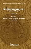 Dendroclimatology : progress & prospects