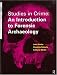 Studies in Crime: Introduction to Forensic Archaeology (Batsford)