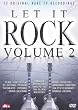 Let It Rock, Vol. 2