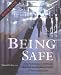 Being Safe: Using Psychological and Emotional Readiness to Avoid Being a Victim of Violence and Crime