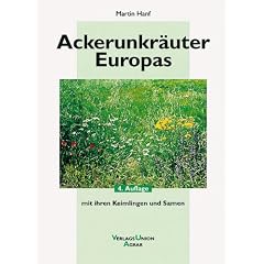 Ackerunkr�uter Europas: Mit ihren Keimlingen und Samen