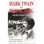 Mark Twain in Heidelberg and the Neckar Valley book cover