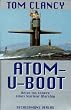 Atom U- Boot. Reise ins Innere eines Nuclear Warship