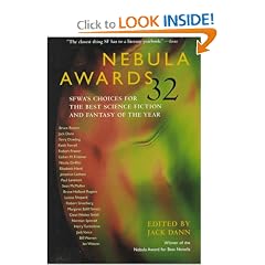 Nebula Awards 32: SFWA's Choices for the Best Science Fiction and Fantasy of the Year