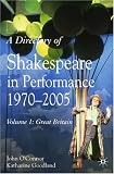 Directory of Shakespeare in Performance 1970-2005: Great Britain v. 1