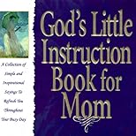 God's Little Instruction Book for Mom