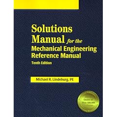 Solutions Manual for the Mechanical Engineering Reference Manual: 10th Edition