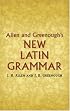 Allen and Greenough's New Latin Grammar (Dover Books on Language)