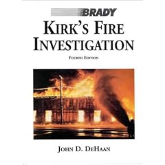 Kirk's Fire Investigation (4th Edition)