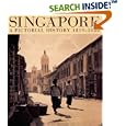 Singapore - A Pictorial History 1819-2000 by  Gretchen Liu