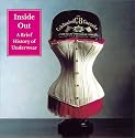 Inside Out: A Brief History of Underwear (National Trust)