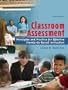Classroom Assessment: Principles and Practice for Effective Standards-Based Instruction (4th Edition)