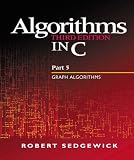 Algorithms in C: Graph Algorithms Pt.5 (Graph Algorithms)