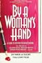 By a Woman's Hand: A Guide to Mystery Fiction by Women