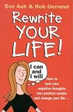 Rewrite Your Life!