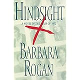 hindsight a novel of the class of 1972