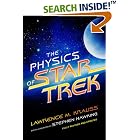 The Physics of Star Trek by  Lawrence Krauss and Lawrence M. Krauss