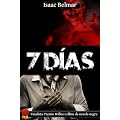 Siete d�as. Finalista premio Wilkie Collins de novela negra