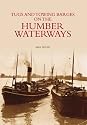 Tugs and Towing Barges of the Humber Waterways