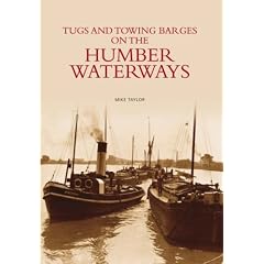 Tugs and Towing Barges of the Humber Waterways