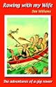 Rowing with My Wife