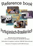 Reference Book Portugiesisch/Deutsch. CD-ROM f�r Windows98/NT/2000/Me/XP - 