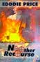 No Other Recourse