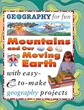 Mountains and our moving earth