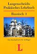 Langenscheidts Praktisches Lehrbuch Russisch I