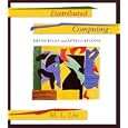 Distributed Computing: Principles and Applications by M.L. Liu