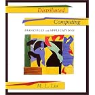 Click here to buy Distributed Computing: Principles and Applications by  M.L. Liu.