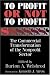 Book cover of To Profit or Not to Profit: The Commercial Transformation of the Nonprofit Sector.